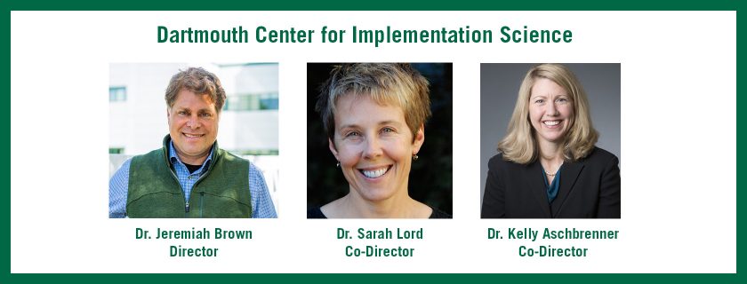 Geisel Launches New Center for Implementation Science