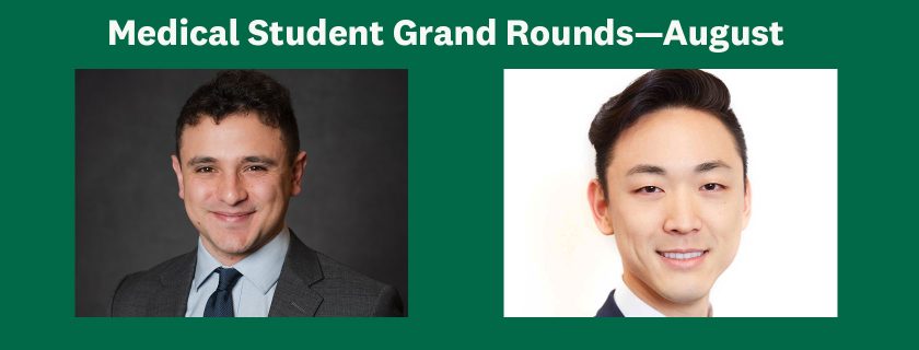 August Medical Student Grand Rounds